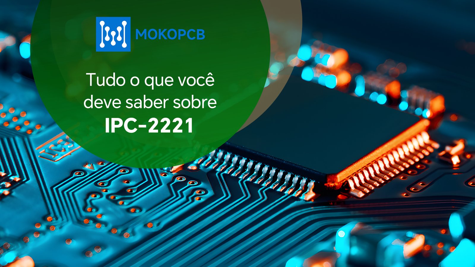 Tudo o que você deve saber sobre IPC2221
