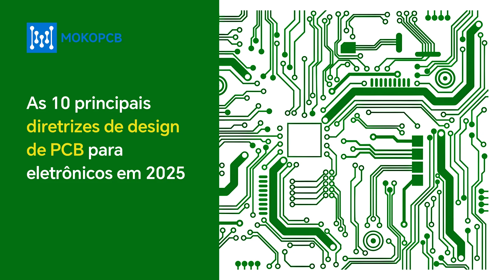 As 10 principais diretrizes de design de PCB para eletrônicos em 2025-Banner do blog