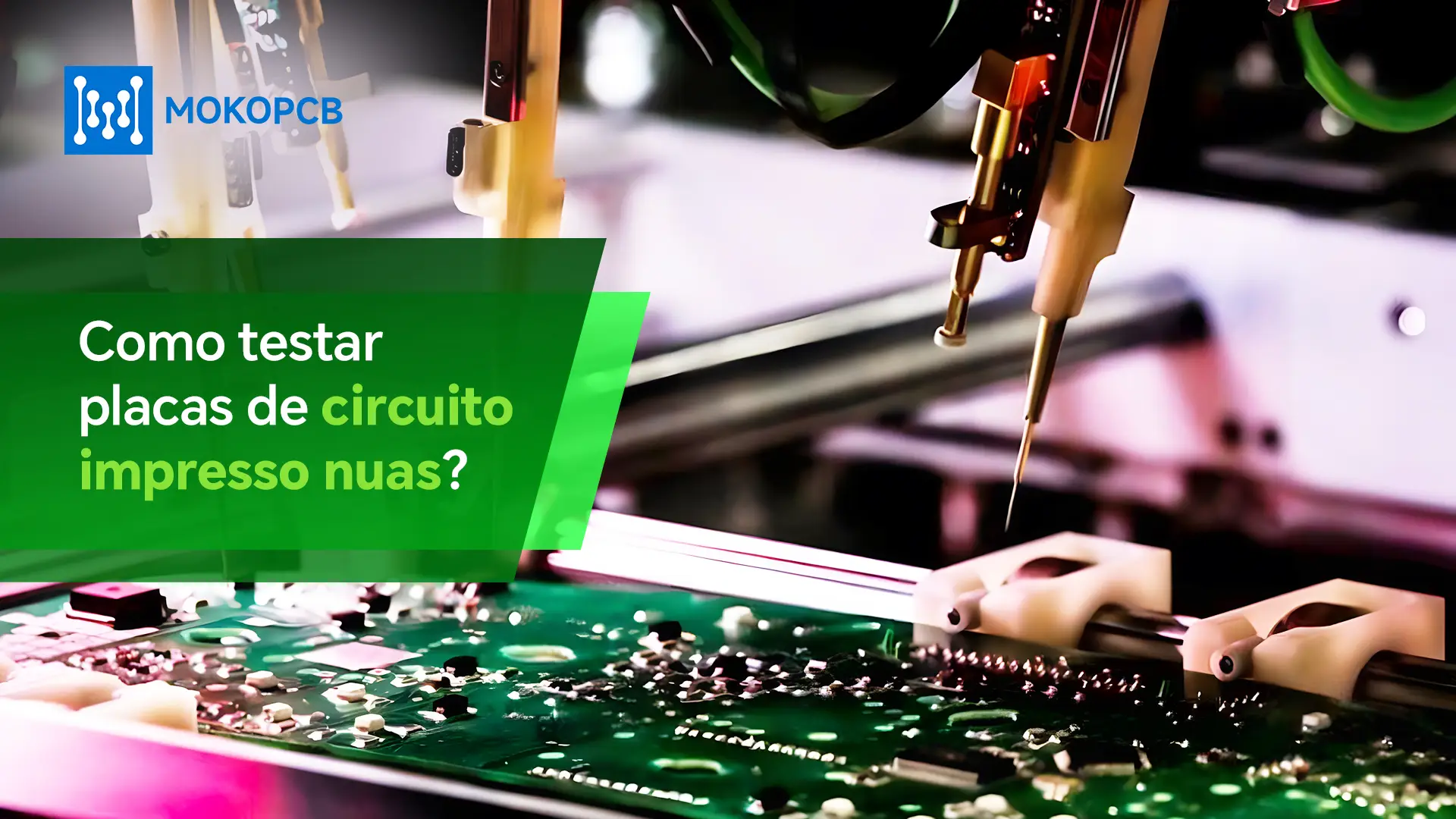 Como testar placas de circuito impresso nuas-Banner do blog